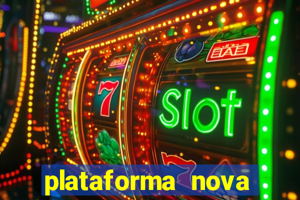 plataforma nova pagando fortune tiger baixar